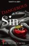 [The Secret Cross 01] • Dangerous Sin · Jace & Hailey